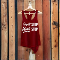 Can't Stop Won't Stop Tank Top